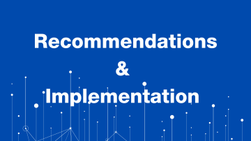 Recommendations and implementation