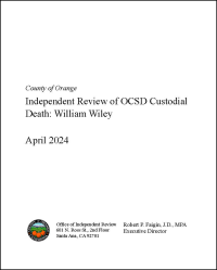 Independent Review of OCSD Custodial Death: William Wiley